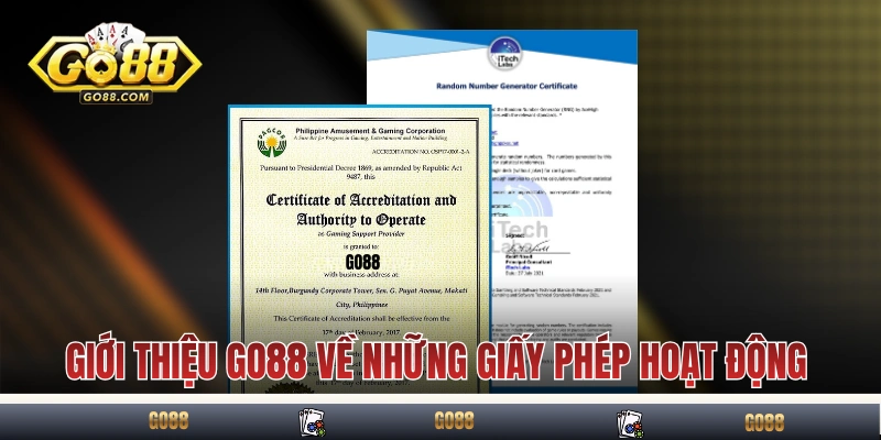 Giới thiệu GO88 về những giấy phép hoạt động