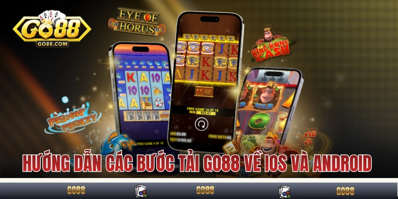 Hướng dẫn các bước tải GO88 về iOS và Android